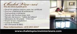 Chalet Piscine Int�rieure Centre-du-Qu�bec