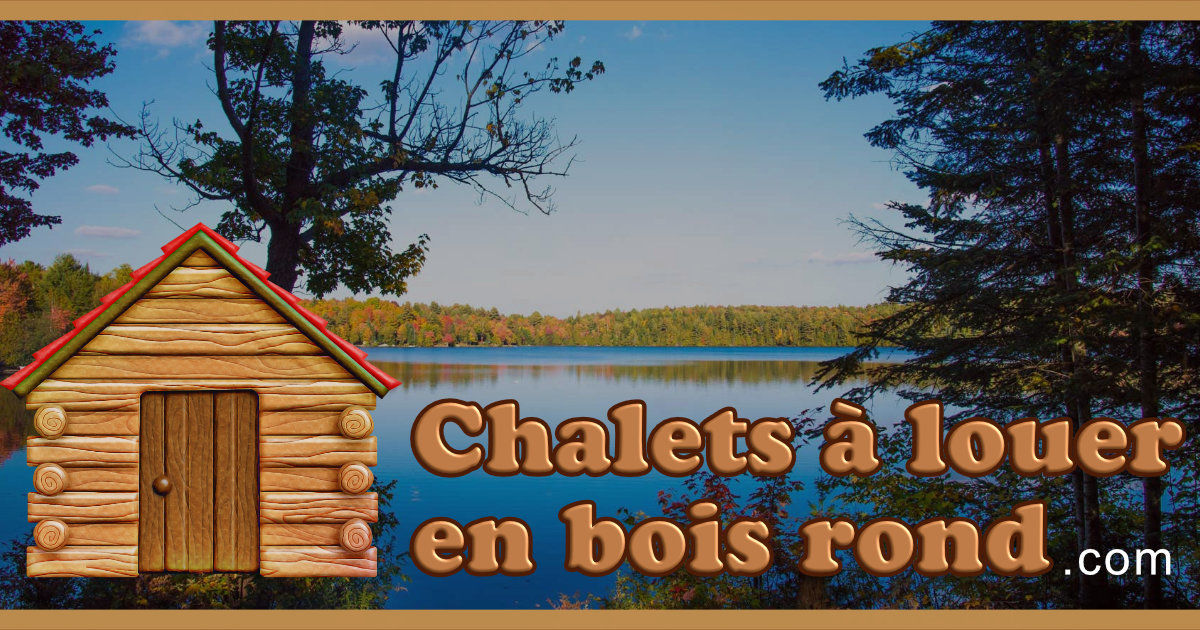 Chalets à louer 12 personnes et plus