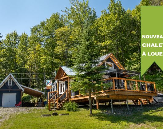 Chalet à louer Cantons-de-l'Est / Estrie