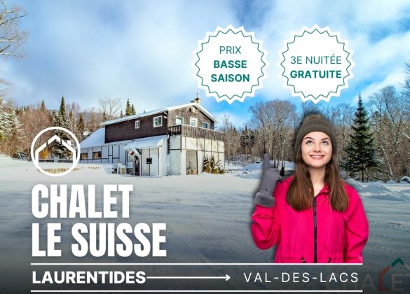 Chalet à louer Laurentides