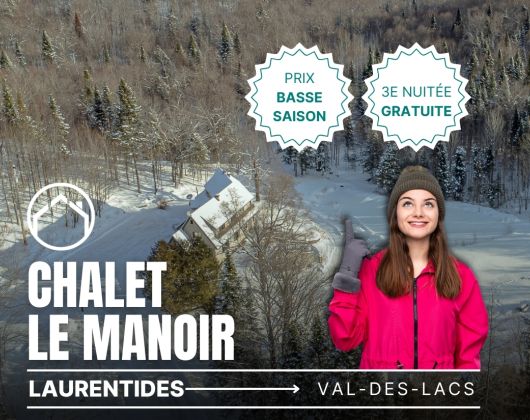 Chalet à louer Laurentides